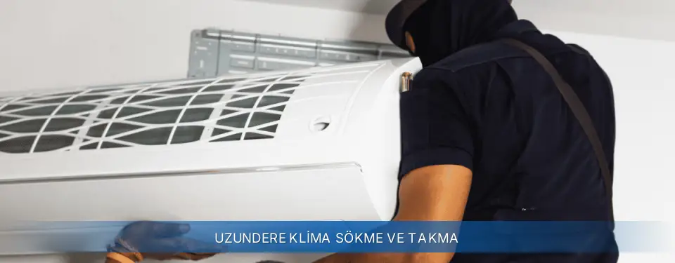 Uzundere İlçemi General Electric Klima Sökme ve Takma